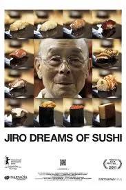 Jiro Dreams of Sushi Food and Travel through Cinema