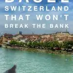 Pinterest image: image of Basel with caption reading 'Things To Do in Basel Switzerland that Won't Break the Bank'