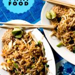 Pinterest image: image of Thai food with caption ‘Delicious Thai Food’