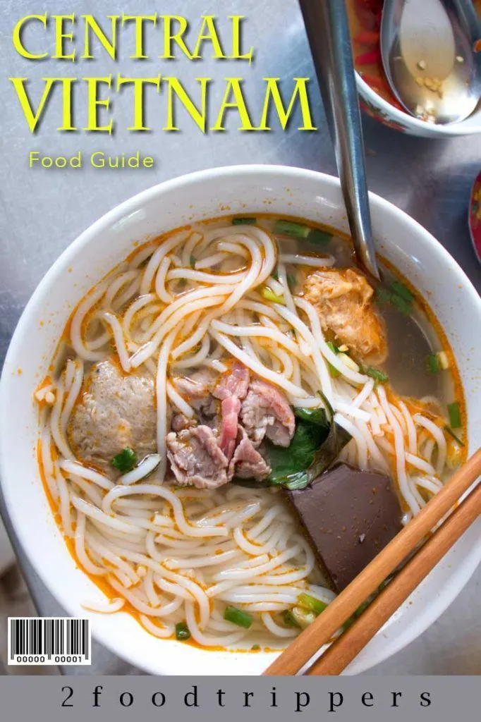 Pinterest image: image of Vietnamese food with caption reading 'Central Vietnam Food Guide'