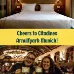 Pinterest image: two images of Munich with caption ‘Cheers to Citadines Arnulfpark Munich!’