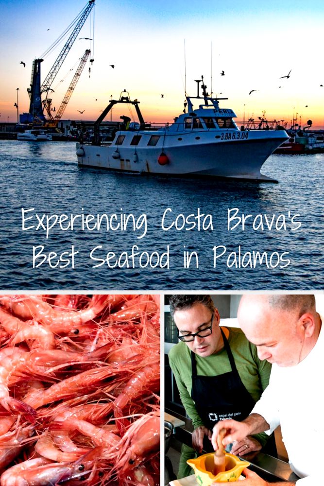 Pinterest image: three images of Palamos with caption reading 'Experiencing Costa Brava's Best Seafood in Palamos'