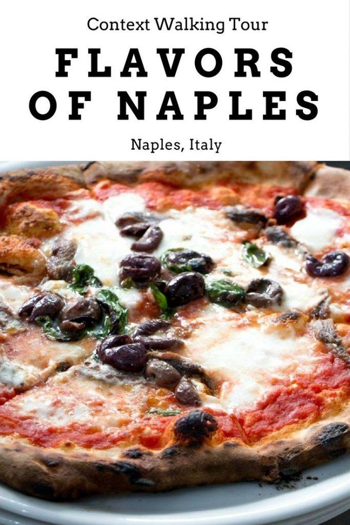 Pinterest image: image of pizza with caption reading 'Context Walking Tours, Flavors of Naples, Naples Italy'