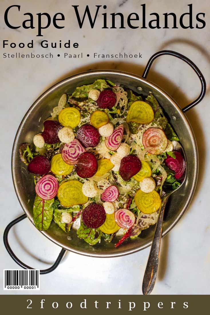 Pinterest image: image of Stellenbosch food with caption reading 'Cape Winelands Food Guide'