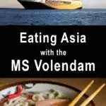 Pinterest image: two images of Asia cruise with caption reading 'Eating Asia on the MS Volendam'