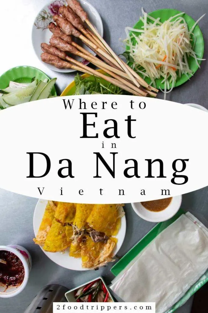 Pinterest image: image of Vietnamese food in Da Nang with caption reading 'Where to Eat in Da Nang Vietnam'