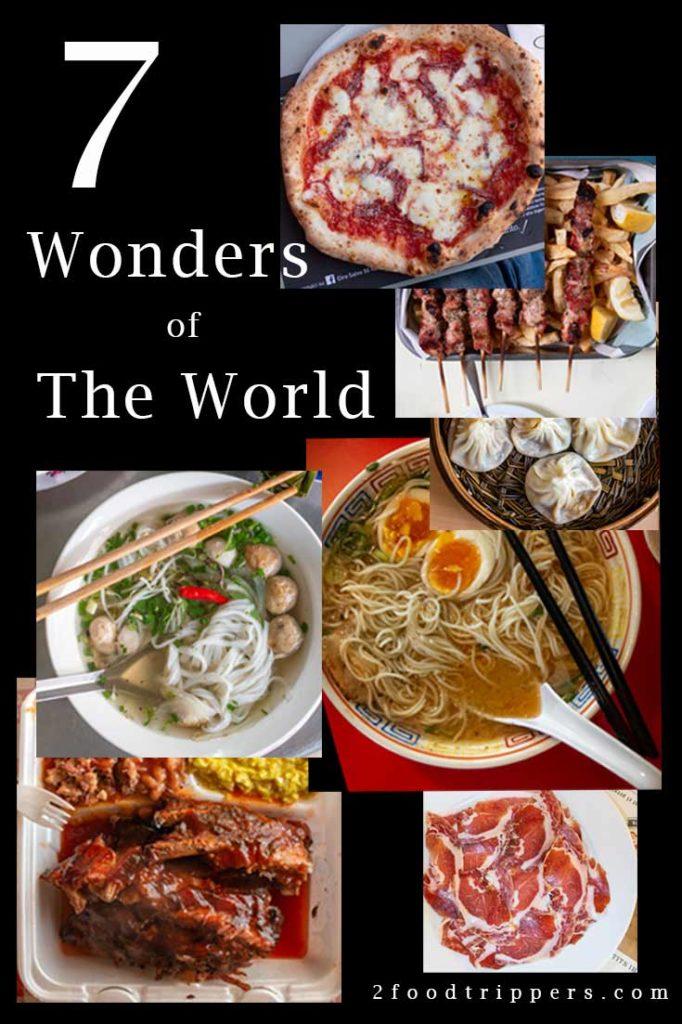 Pinterest image: 7 images of food with caption ‘7 Wonders of the World’