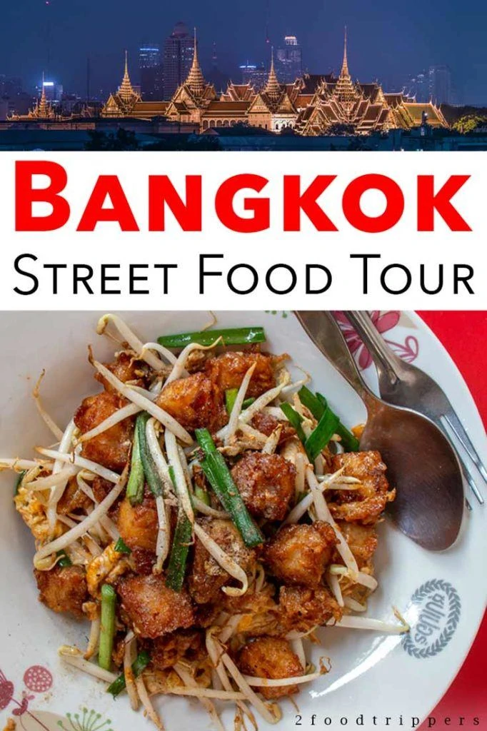 Pinterest image: two images of Bangkok with caption reading 'Bangkok Street Food Tour'