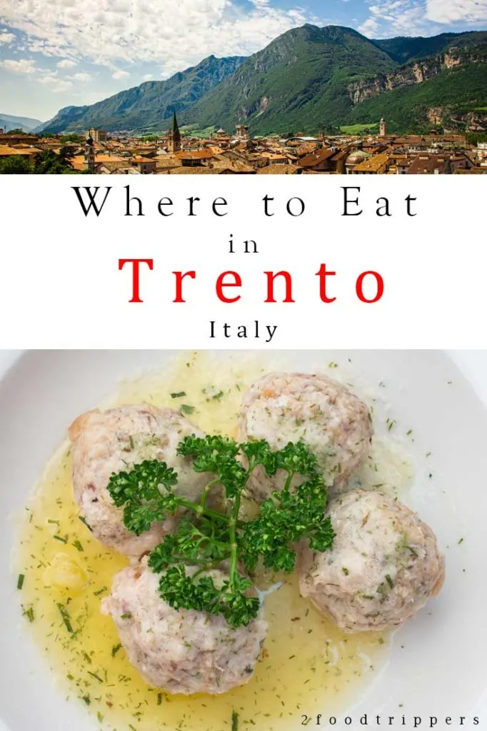 Pinterest image: two images of Trento with caption reading 'Where to Eat in Trento Italy'