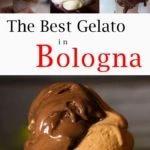 Pinterest image: four images of Bologna gelato with caption reading 'The Best Gelato in Bologna'