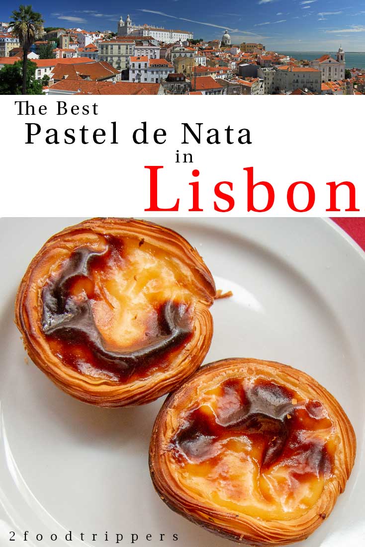 Pinterest image: two images of Lisbon with caption reading 'The Best Pastel de Nata in Lisbon'