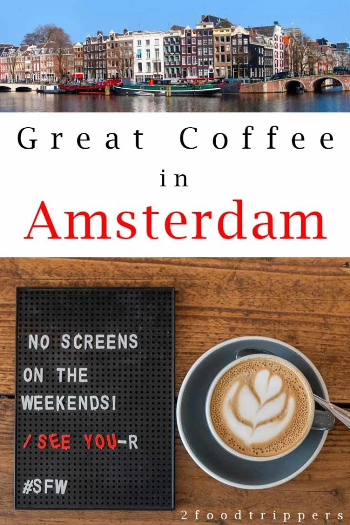 Pinterest image: two images of Amsterdam with caption reading 'Great Coffee in Amsterdam'