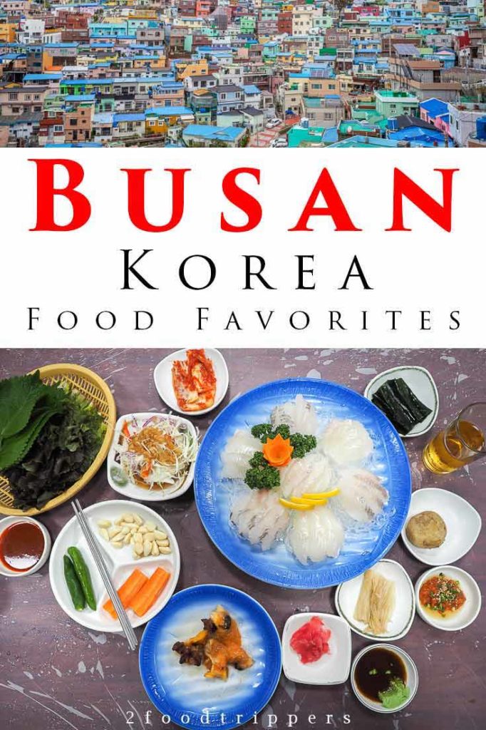 Pinterest image: two images of Busan with caption reading 'Busan Korea Food Favorites'
