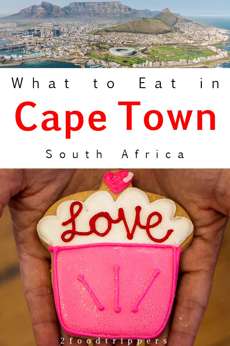 Pinterest image: two images of Cape Town with caption reading 'What to Eat in Cape Town South Africa'