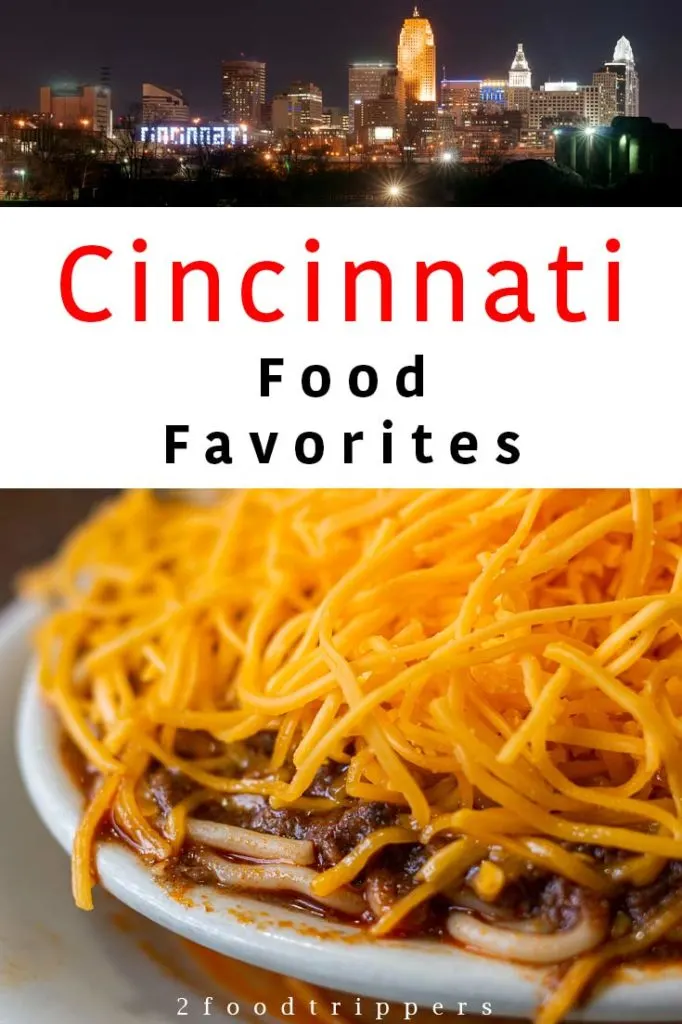 Pinterest image: image of Cincinnati with caption reading 'Cincinnati Food Favorites'