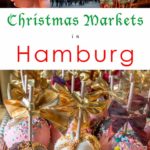 Pinterest image: two images of Hamburg Christmas Markets with caption ‘Christmas Markets in Hamburg’