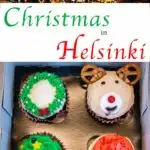 Pinterest image: two images of Helsinki with caption reading 'Christmas in Helsinki'