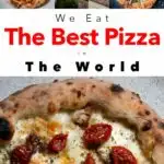 Pinterest image: four images of pizza with caption reading 'We Eat the Best Pizza in the World'