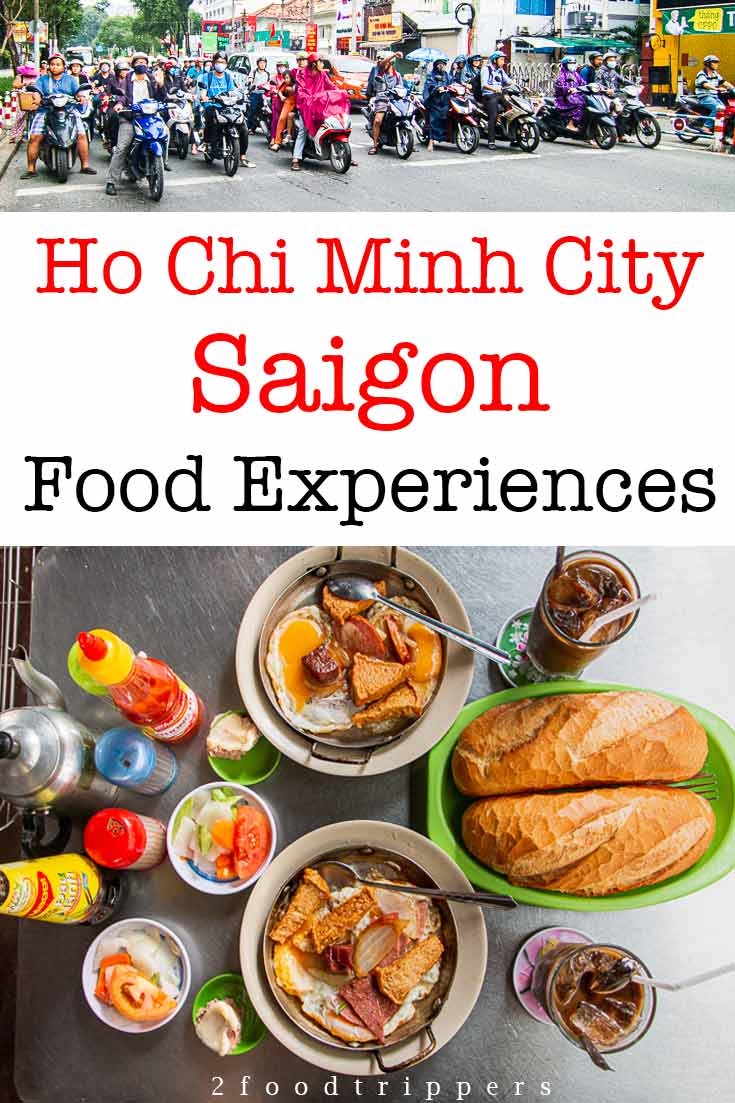 Pinterest image: two images of Saigon with caption reading 'Ho Chi Minh City Saigon Food Experiences'