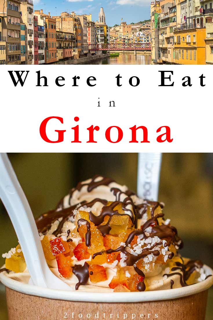 Pinterest image: two images of Girona with caption reading 'Where to Eat in Girona'