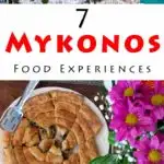 Pinterest image: two images of Mykonos with caption reading '7 Mykonos Food Experiences'