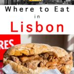 Pinterest image: two images of Lisbon with caption reading 'Where to Eat in Lisbon'