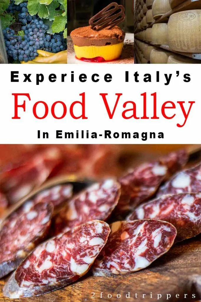 Pinterest image: four images of Emilia Romagna food with caption reading 'Experience Italy's Food Valley in Emilia Romagna'