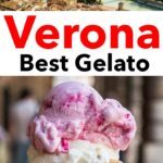 Pinterest image: two images of Verona with caption reading 'Verona Best Gelato'