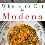 Pinterest image: two images of Modena with caption reading 'Where to Eat in Modena'