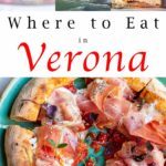Pinterest image: four images of Verona with caption reading 'Where to Eat in Verona'