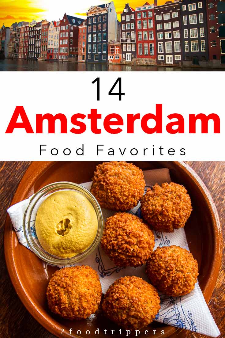 Pinterest image: two images of Amsterdam with caption reading '14 Amsterdam Food Favorites'