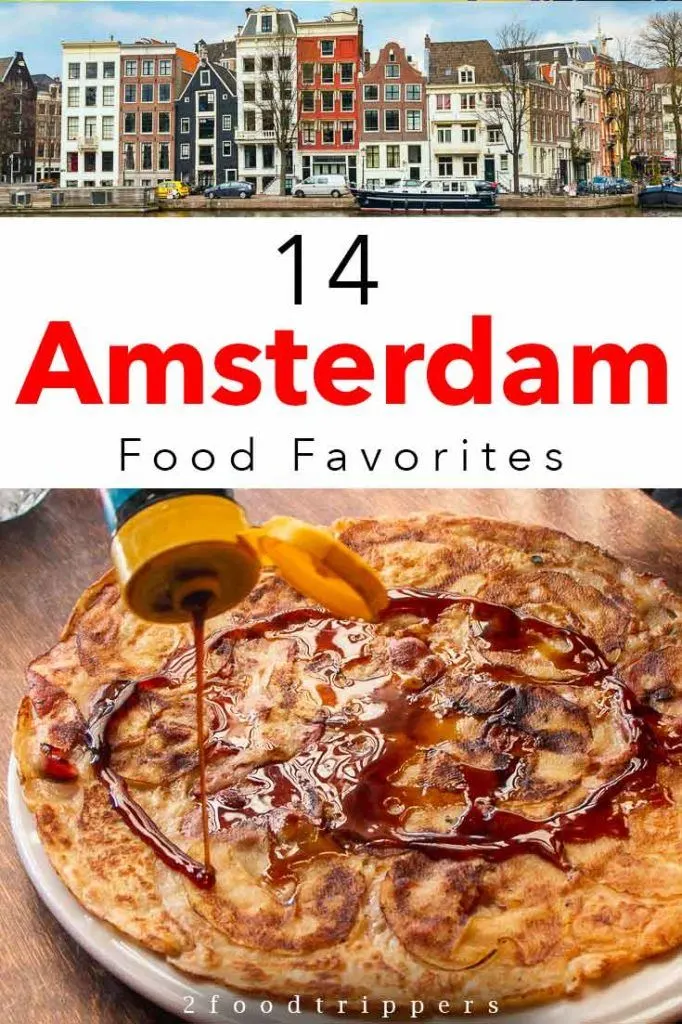 Pinterest image: two images of Amsterdam with caption reading '14 Amsterdam Food Favorites'