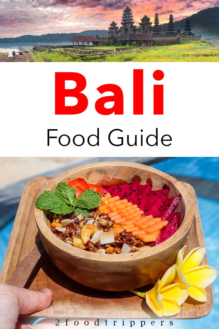 Pinterest image: two images of Bali with caption ‘Bali Food Guide’
