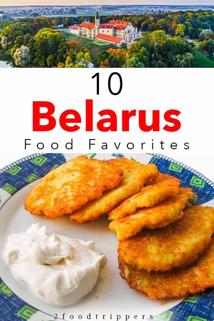 Pinterest image: two images of Belarus with caption ‘10 Belarus Food Favorites’