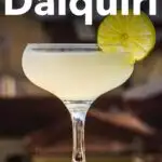 Pinterest image: image of Daiquiri with caption reading 'How to Make a Daiquiri'