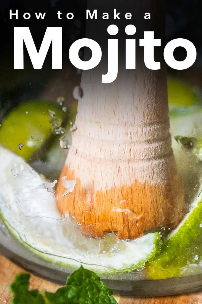Pinterest image: image of Mojito with caption reading 'How to Make a Mojito'