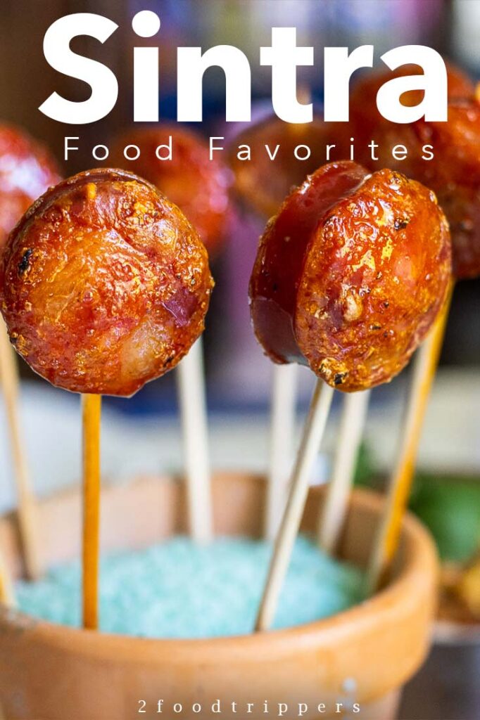 Pinterest image: image of chorizo with caption reading 'Sintra Food Favorites"