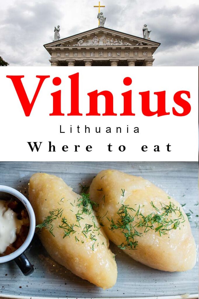 Pinterest image: images of Vilnius food and cathedral with caption reading "Vilnius Lithuania Where to Eat"