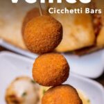 Pinterest image: images of cicchetti with caption reading 'The Best Venice Cicchetti Bars'