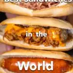 Pinterest image:3 images of sandwiches with caption reading 'Best Sandwiches in the World'