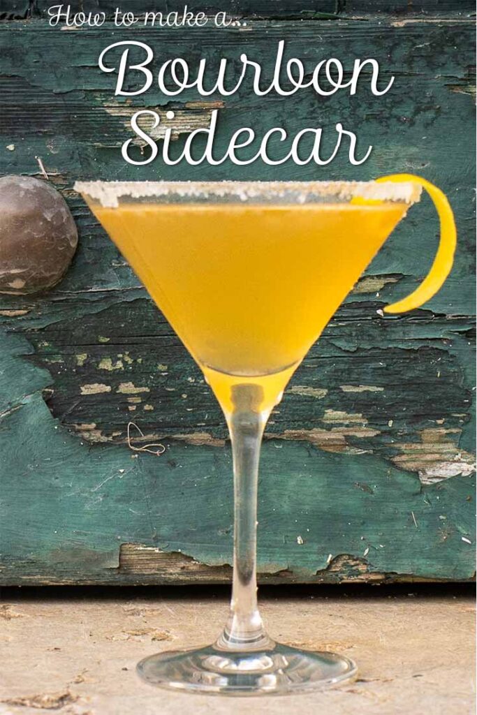 Pinterest image: bourbon sidecar with caption reading "How to Make a Bourbon Sidecar"