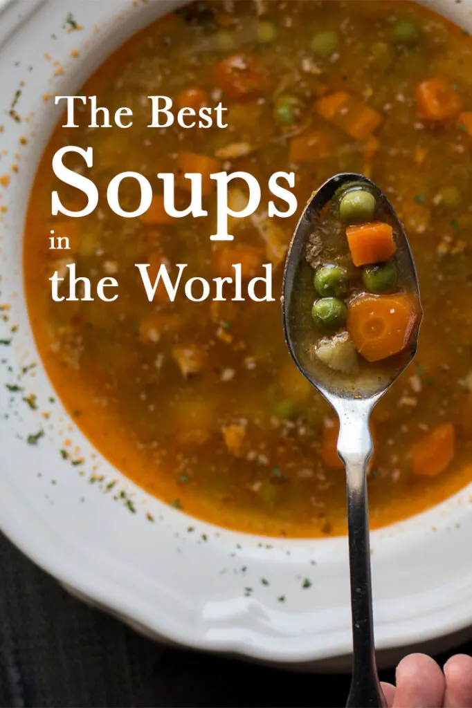 Pinterest image: vegetable soup with caption reading "The Best Soups in the World"