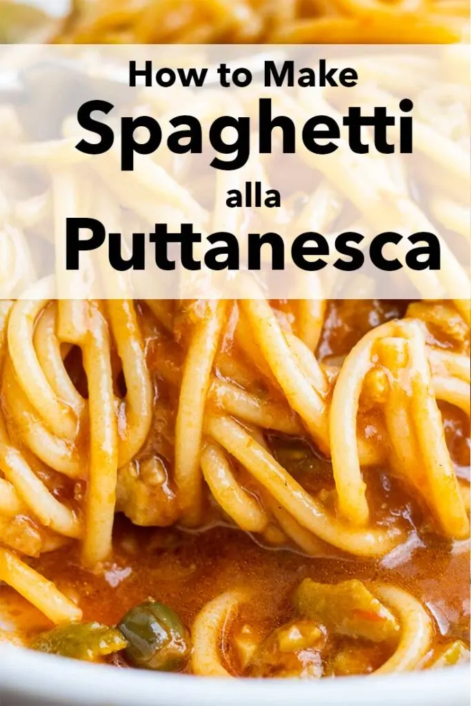 Pinterest image: pasta with caption reading "How to Make Spaghetti alla Puttanesca"