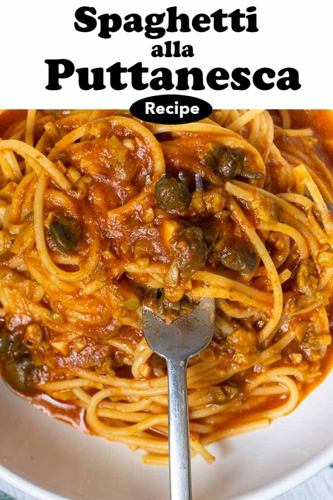 Pinterest image: pasta with caption reading "Spaghetti alla Puttanesca Recipe"