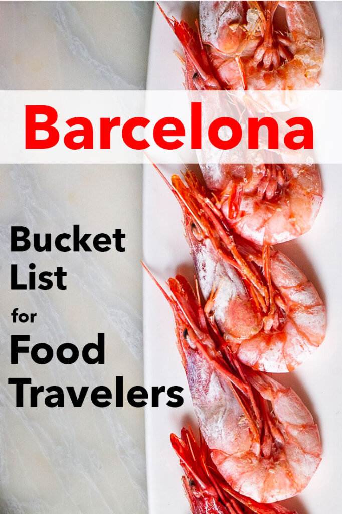Pinterest image: shrimp with caption reading "Barcelona Bucket List for Food Travelers"