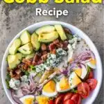 Pinterest image: cobb salad with caption reading "The Best Cobb Salad Recipe"