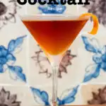 Pinterest image: Martinez cocktail with caption reading "Martinez Cocktail Recipe"