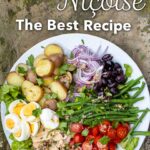 Pinterest image: salade nicoise with caption reading "Salade Nicoise - The Best Recipe"