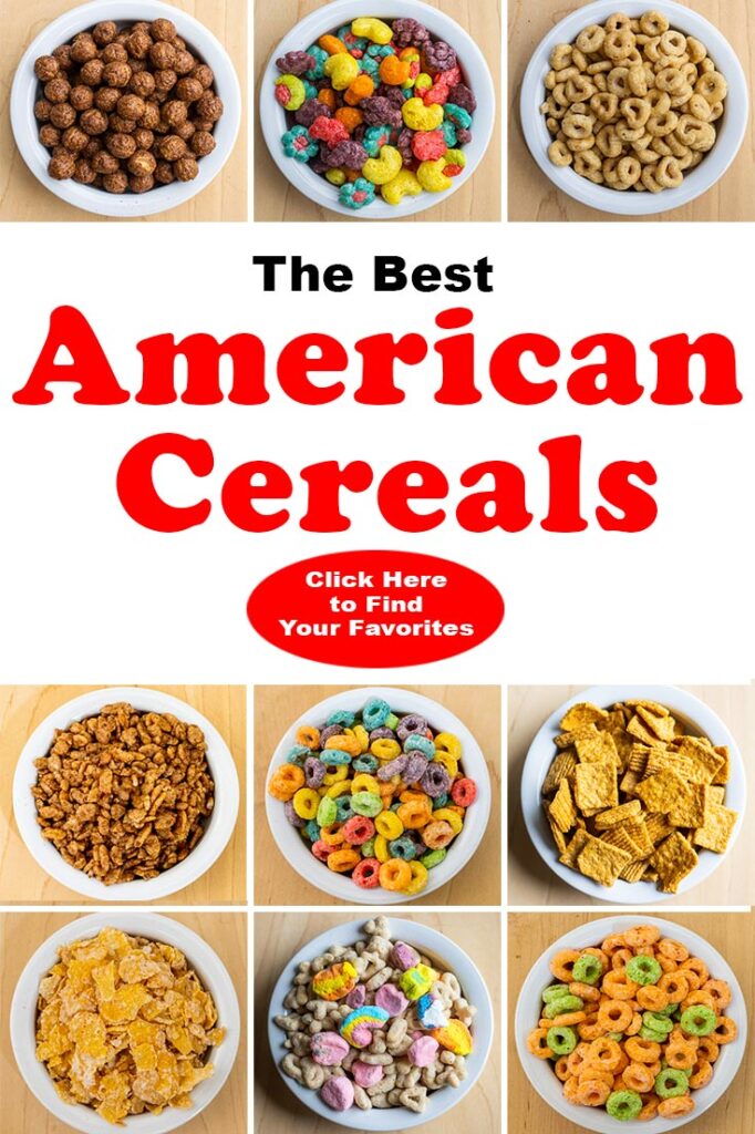 Pinterest image: 9 bowls of cereal with caption reading "The Best American Cereals - Click Here to Find Your Favorites"