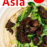 Pinterest image: photo of Chinese noodles with caption reading "The Best Food in Asia - Click here to find out more!!"